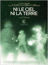 NI LE CIEL, NI LA TERRE